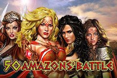 50 Amazons'Battle Slot Casino Online